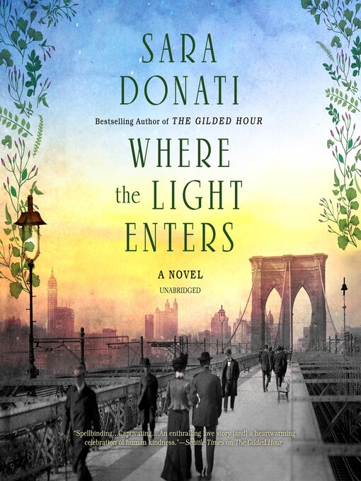 Title details for Where the Light Enters by Sara Donati - Available